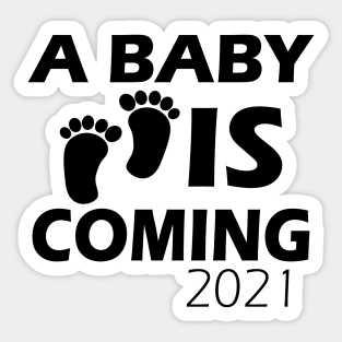 Pregnant - A baby is coming Sticker